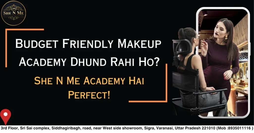 Makeup Academy in Varanasi