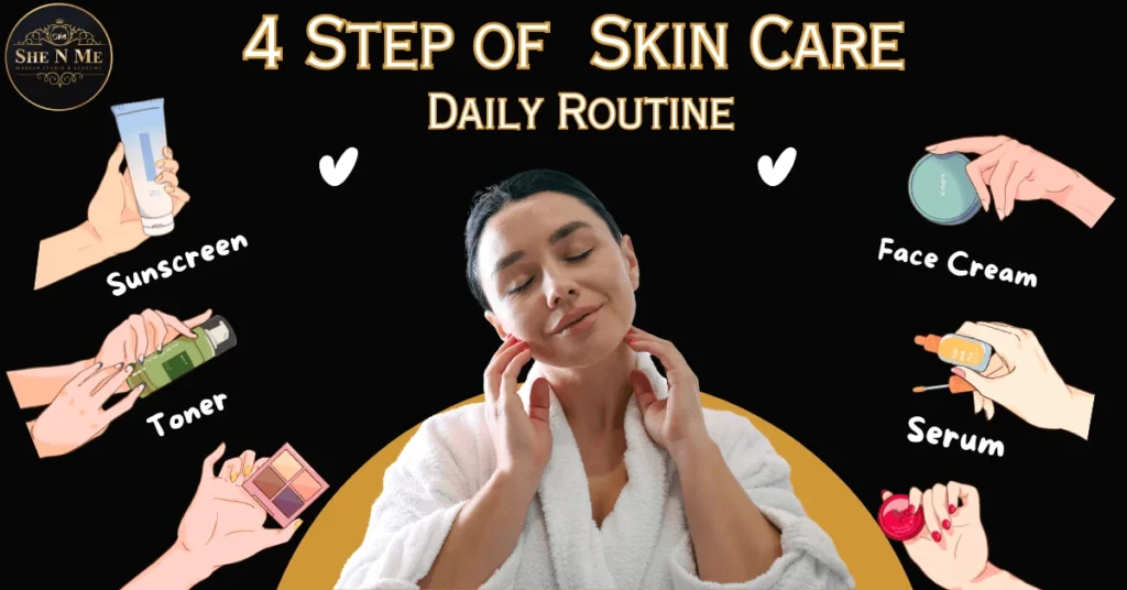 4-Step Skincare Routine