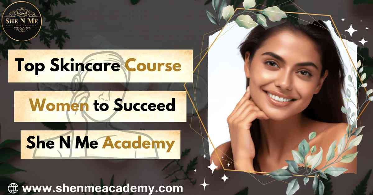 best skincare course