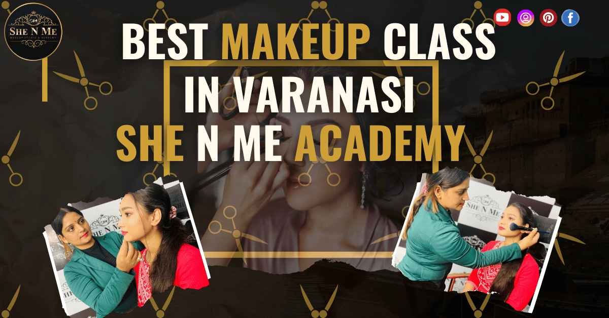 Makeup Classes Varanasi