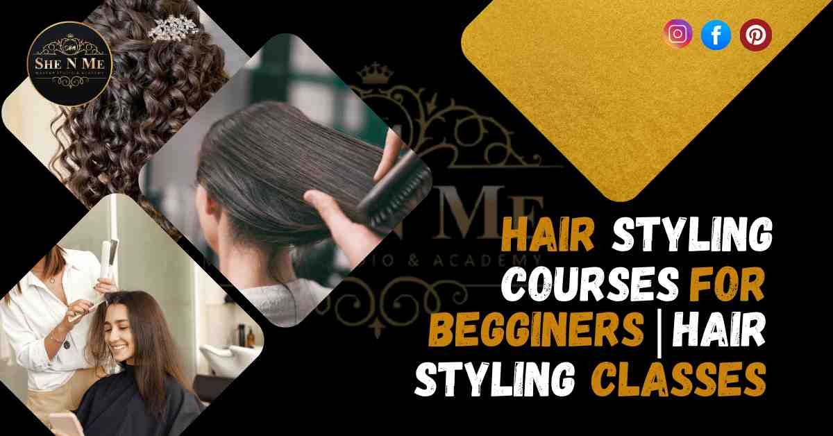 hair styling courses for beginners in Varanasi