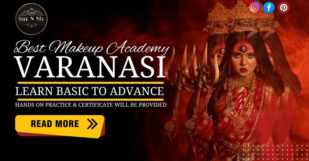 Best makeup academy in Varanasi 2025
